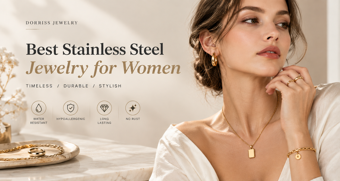 Best Stainless Steel Jewelry for Women | Style Guide