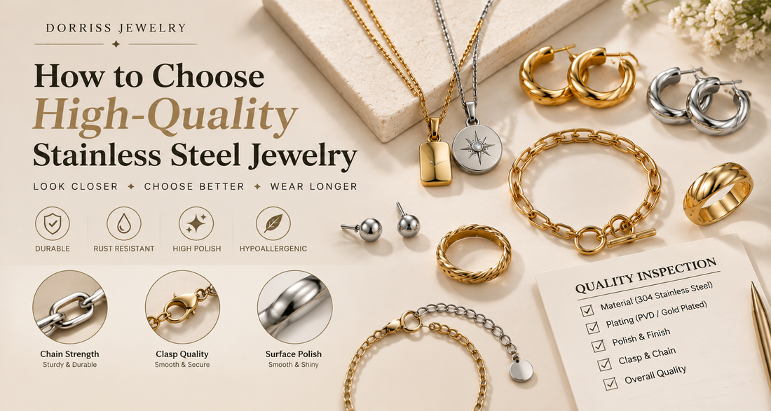 How to Choose High-Quality Stainless Steel Jewelry: A Complete Buying Guide